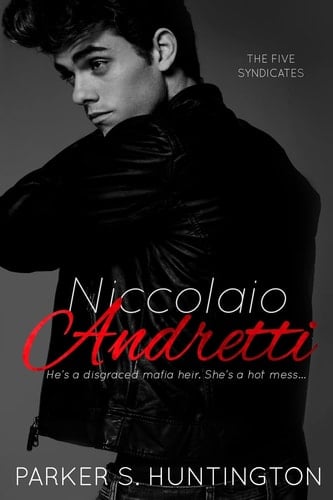 Niccolaio Andretti - Parker S. Huntington · 2017