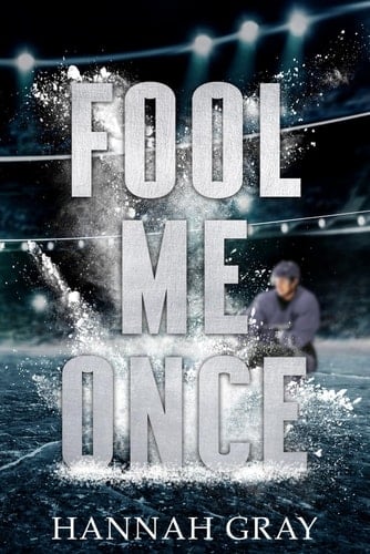 Fool Me Once - HANNAH. GRAY · 2025