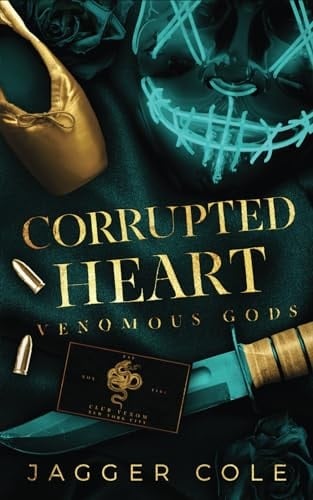 Corrupted Heart: Alternate Cover Print Edition - Jagger Cole · 2024