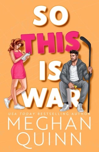 So this is War - Meghan Quinn · 2024