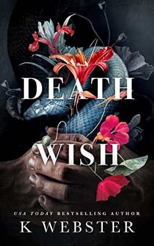 Death Wish - K Webster · 2022