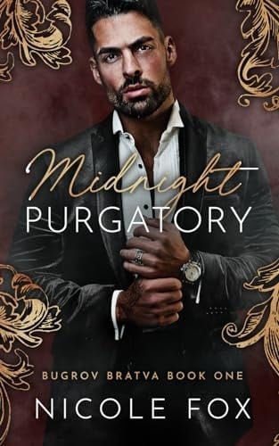 Midnight Purgatory (Bugrov Bratva) - Nicole Fox · 2023