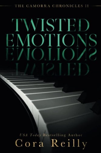Twisted Emotions - Cora Reilly · 2019