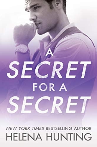 A Secret for a Secret - Helena Hunting · 2020