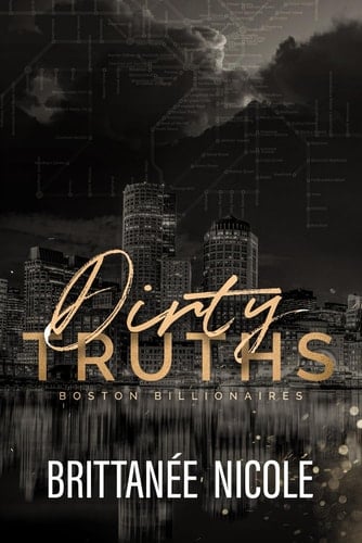 Dirty Truths - Brittanée Nicole · 2023
