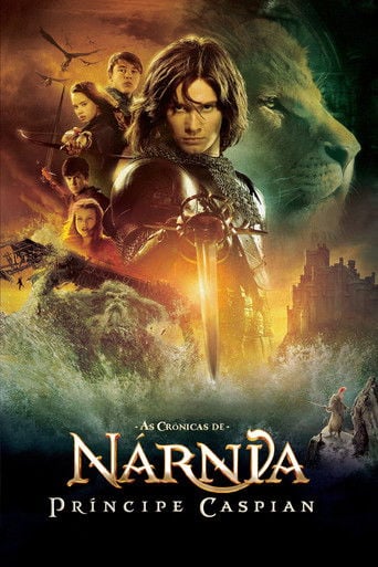 As Crônicas de Nárnia: Príncipe Caspian - Andrew Adamson · 2008