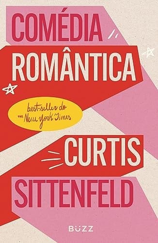 Comedia romantica - Curtis Sittenfeld · 2019