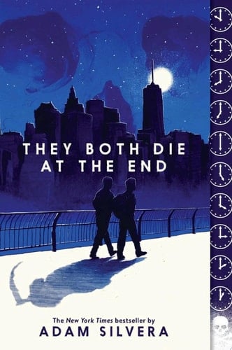 They Both Die at the End - Adam Silvera · 2017