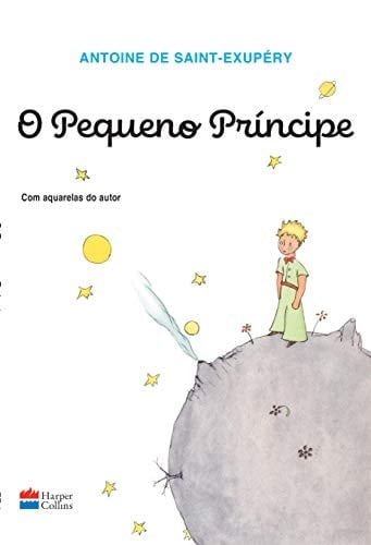 O Pequeno Principe - Antoine de Saint-Exupéry · 2018