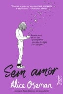 Sem amor - Alice Oseman · 2021