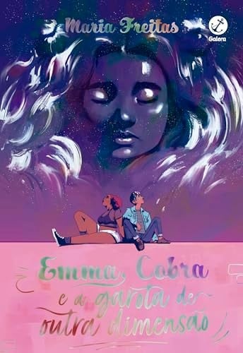 Emma, Cobra e a garota de outra dimensão - Maria Freitas · 2024
