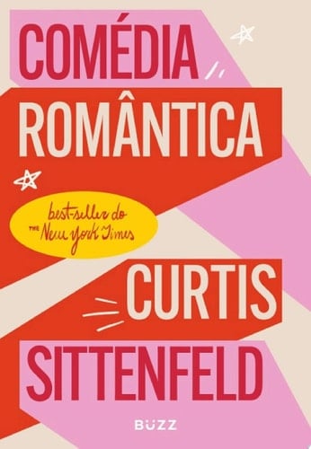 Comédia romântica - Curtis Sittenfeld · 2023