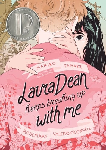 Laura Dean Keeps Breaking Up with Me - Mariko Tamaki · 2019