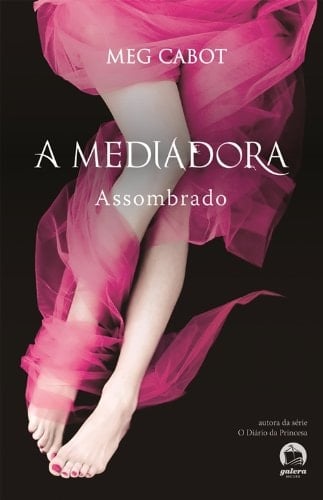 A mediadora: Assombrado - Meg Cabot · 2009