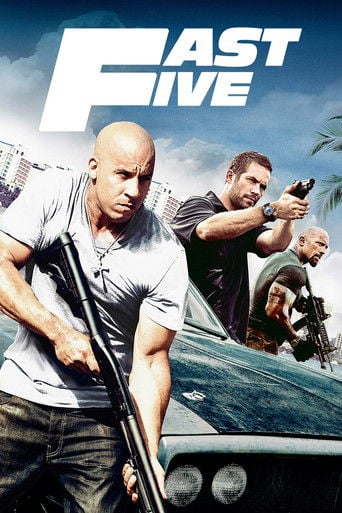 Fast Five - Justin Lin Β· 2011