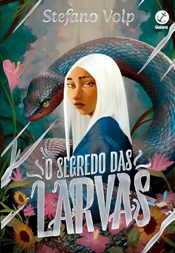 O segredo das larvas - Stefano Volp · 2024