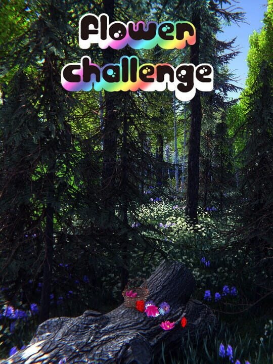 Flower Challenge - Linux · Mac · PC (Microsoft Windows)