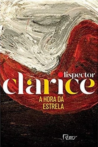 A hora da estrela - Clarice Lispector · 2019