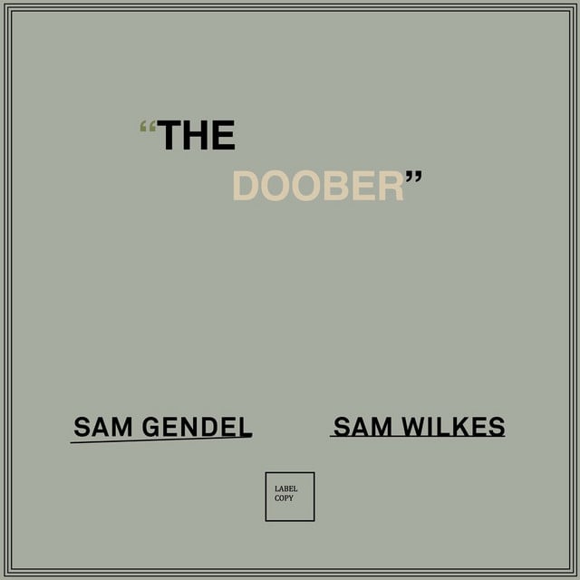 TOMORROW NEVER DIES - Song · Sam Gendel, Sam Wilkes