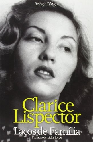 Laços de família - Clarice Lispector • 2013