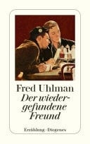 Der wiedergefundene Freund - Fred Uhlman · 2017
