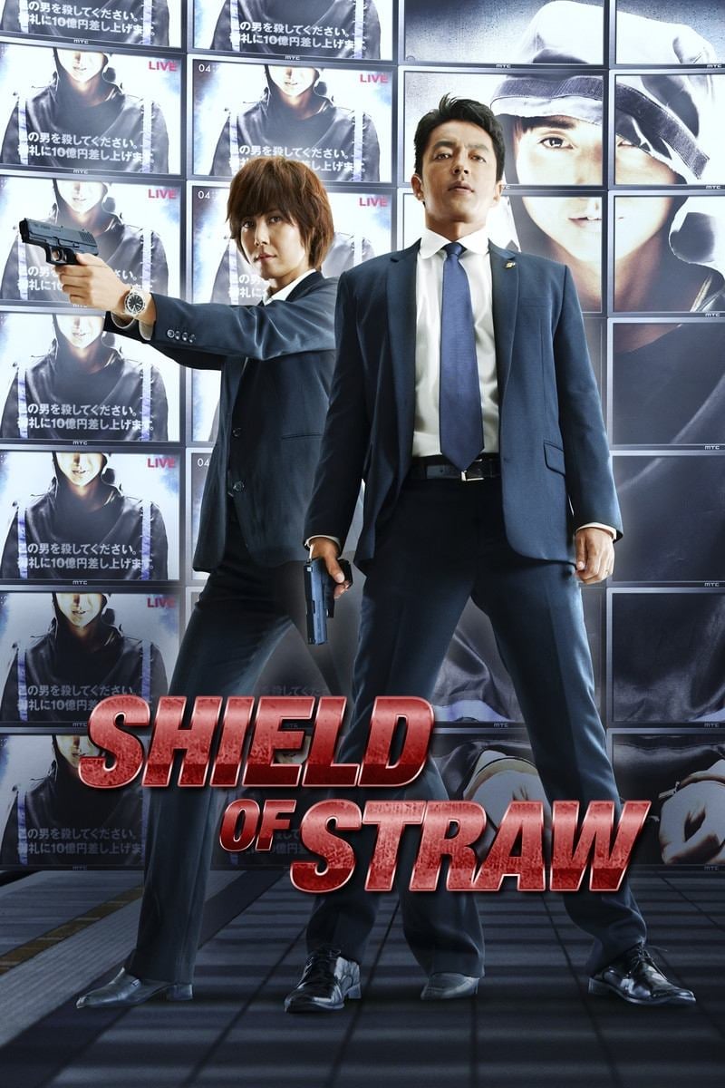 Shield of Straw - Takashi Miike · 2013