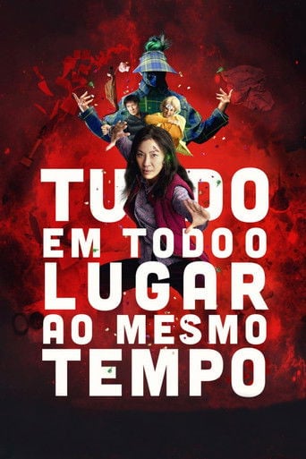 Tudo em Todo o Lugar ao Mesmo Tempo - Daniel Scheinert · 2022