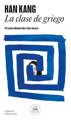 La clase de griego - Kang Han · 2025