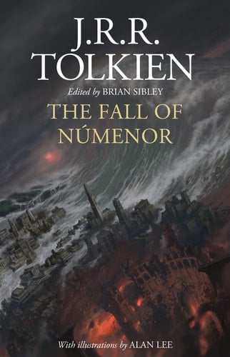 The Fall of Númenor And Other Tales from the Second Age of Middle-earth - John Ronald Reuel Tolkien · 2022