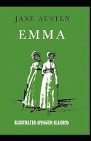 Emma By Jane Austen Illustrated (Penguin Classics) - Jane Austen · 2021