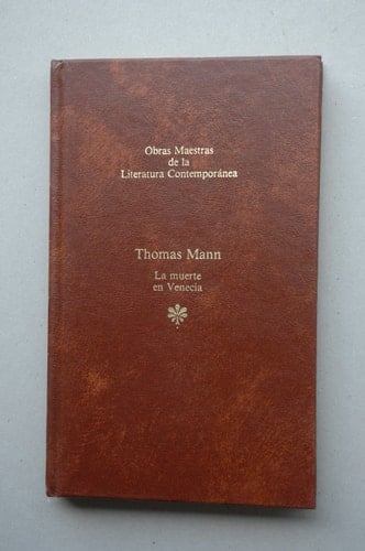 La muerte en Venecia - Thomas Mann (Ecrivain) · 1983