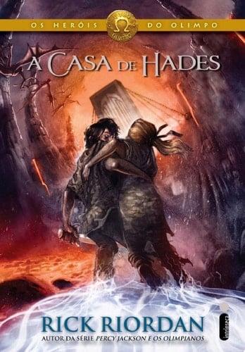 A casa de Hades - Rick Riordan · 2013