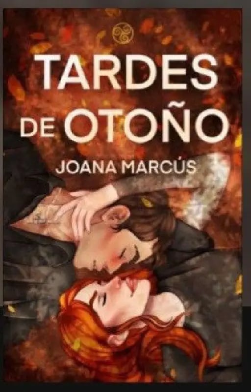 Tardes de Otoño - Joana Marcús