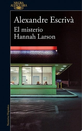 El misterio Hannah Larson - Alexandre Escrivà · 2025