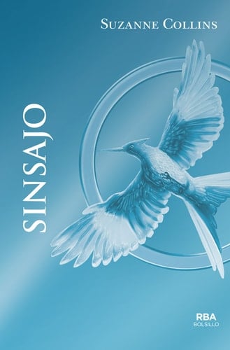 Los Juegos del Hambre 3 - Sinsajo - Suzanne Collins • 2016