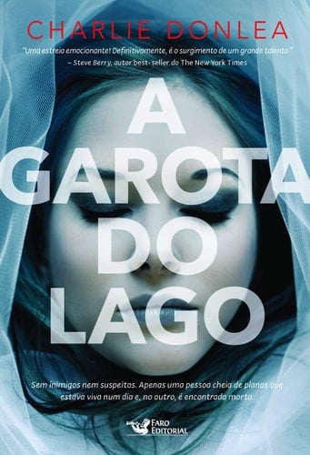 A garota do lago - Charlie Donlea · 2017