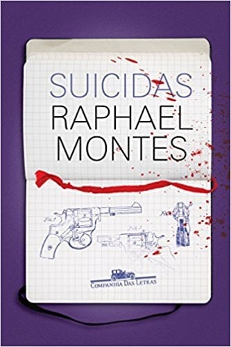 Suicidas - Raphael Montes · 2017