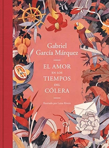 El Amor en los tiempos del cólera - Gabriel García Márquez · 2019