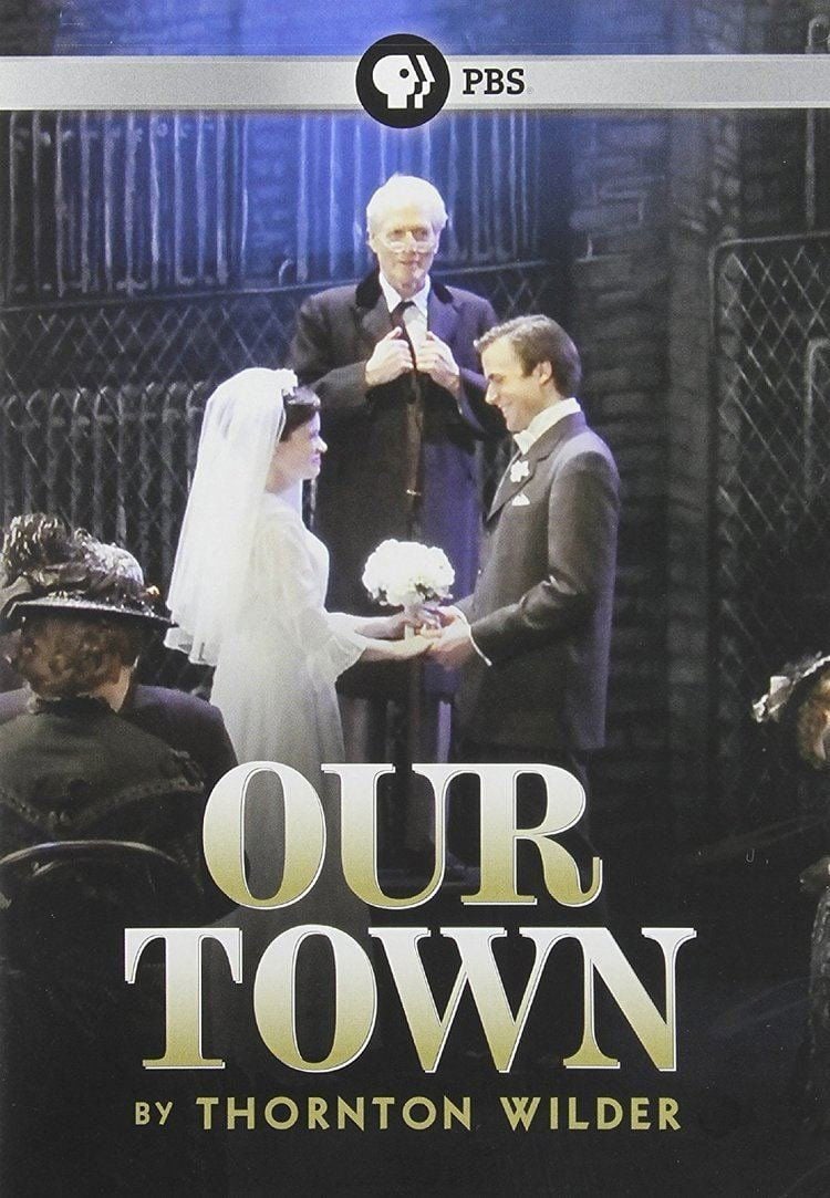 Our Town - James Naughton · 2003