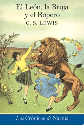 El leon, la bruja y el ropero - C. S. Lewis · 2012