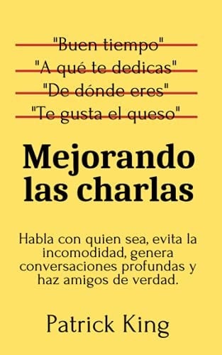 Mejorando las charlas - Patrick King · 2021