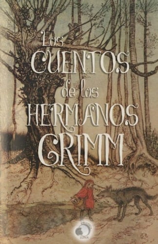 Los Cuentos de los Hermanos Grimm (Spanish Edition) - Hermanos Grimm · 2023