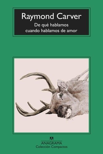 De qué hablamos cuando hablamos de amor - Raymond Carver, Jesús Zulaika Goicoechea · 2006