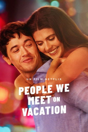 People We Meet on Vacation - Brett Haley · 2026