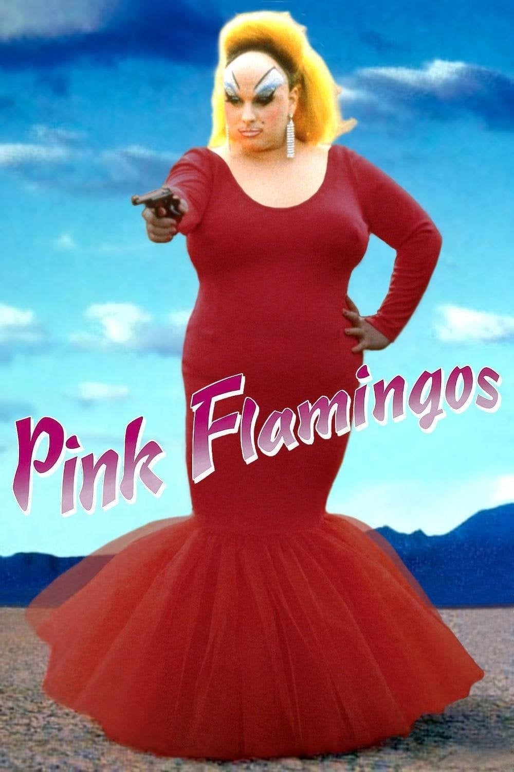 Pink Flamingos - John Waters · 1972