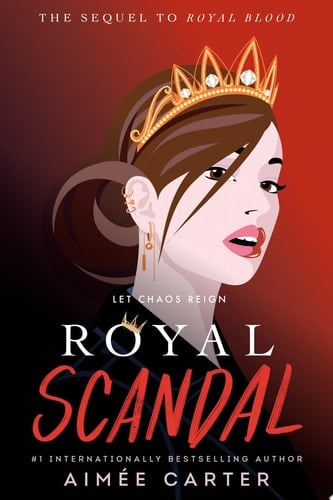 Royal Scandal - Aimée Carter · 2024