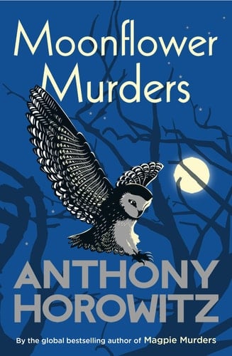 Moonflower Murders - Anthony Horowitz · 2021