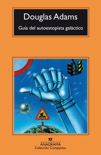 Guía del autoestopista galáctico - Douglas Adams • 2014