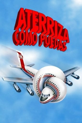 Aterriza como puedas - Jerry Zucker · 1980