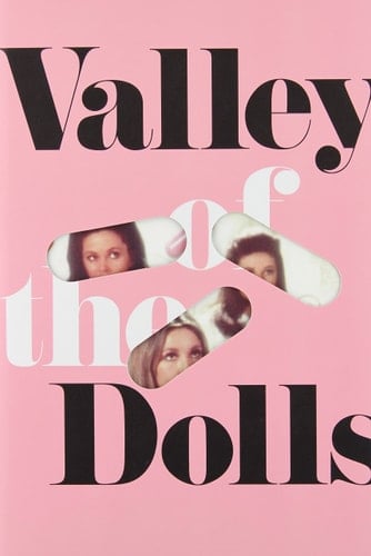 Valley of the Dolls - Jacqueline Susann · 1966